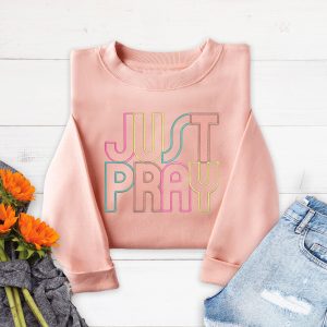 Embroidered Just Pray Sweatshirt